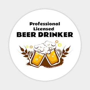 Professional beer drinker Magnet